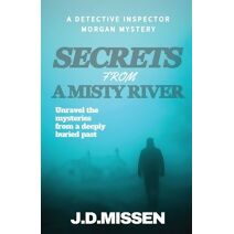 Secrets From A Misty River