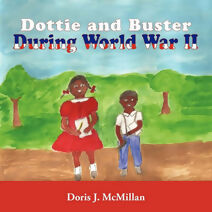 Dottie and Buster During World War II