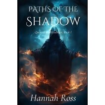 Paths of the Shadow (Quest of the Messenger)