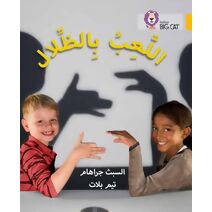 Playing with Shadows (Collins Big Cat Arabic Reading Programme)