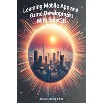 Learning Mobile App and Game Development with Solar 2D