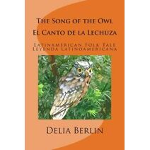 Song of the Owl - El Canto de la Lechuza