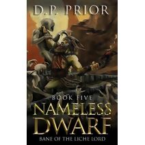 Nameless Dwarf book 5 (Nameless Dwarf Original Novellas)