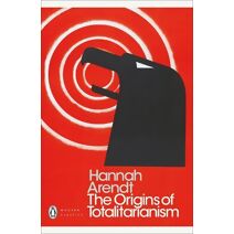 Origins of Totalitarianism (Penguin Modern Classics)