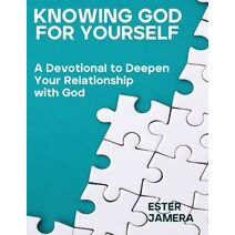 Knowing God for Yourself