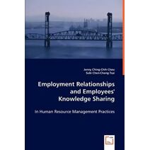 Employment Relationships and Employees' Knowledge Sharing