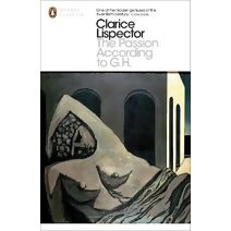 Passion According to G.H (Penguin Modern Classics)
