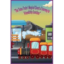 Totoo Train's Magical Quest - A Journey to Friendship Junction