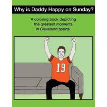 Why Is Daddy Happy On Sunday?