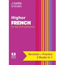 Higher French (Leckie Complete Revision & Practice)