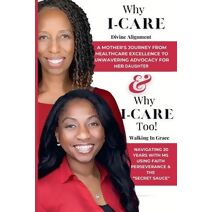 Why I-CARE & Why I-CARE Too