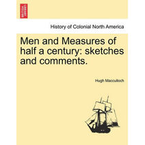Men and Measures of half a century