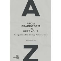 From Brainstorm to Breakout