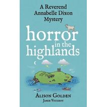 Horror in the Highlands (Reverend Annabelle Dixon Mystery)