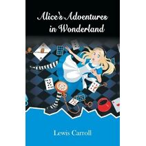 Alice's Adevnture in the Wonderland