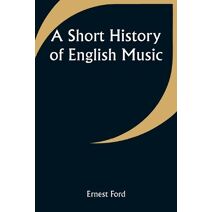 Short History of English Music