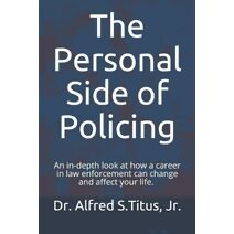 Personal Side of Policing