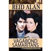 Vagabond Samaritans (Vagabonds' Adventures)