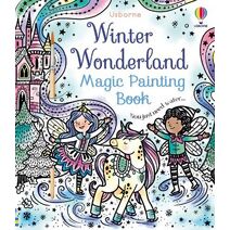 Winter Wonderland Magic Painting Book (Magic Painting Books)