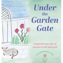 Under the Garden Gate