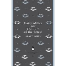 Daisy Miller and The Turn of the Screw (Penguin English Library)