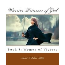 Warrior Princess of God (Warrior Princess of God Devotional)