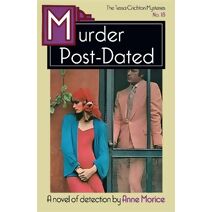 Murder Post-Dated (Tessa Crichton Mysteries)