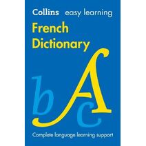 Easy Learning French Dictionary (Collins Easy Learning)