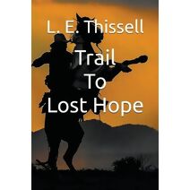 Trail To Lost Hope
