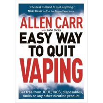Allen Carr's Easy Way to Quit Vaping (Allen Carr's Easyway)