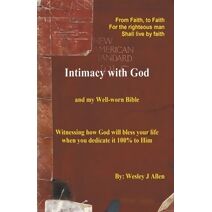 Intimacy with God and my Well-worn Bible