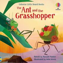 Ant and the Grasshopper (Little Board Books)