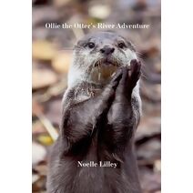 Ollie the Otter's River Adventure (Animals and Wildlife Stories)