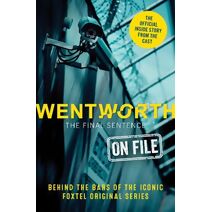 Wentworth - The Final Sentence On File