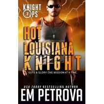 Hot Louisiana Knight (Knight Ops)