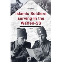 Islamic soldiers serving in the Waffen-SS