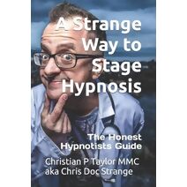 Strange Way to Stage Hypnosis