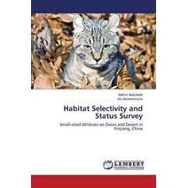 Habitat Selectivity and Status Survey