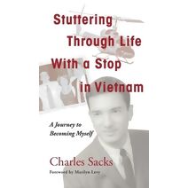Stuttering Through Life With a Stop in Vietnam