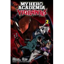 My Hero Academia: Vigilantes, Vol. 2 (My Hero Academia: Vigilantes)
