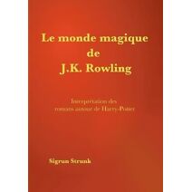 monde magique de J. K. Rowling
