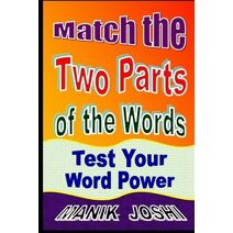 Match the Two Parts of the Words (English Worksheets)