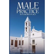 Male Practice in a Sacred Place