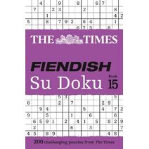 Times Fiendish Su Doku Book 15 (Times Su Doku)
