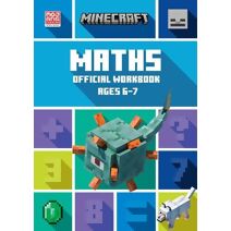 Minecraft Maths Ages 6-7 (Minecraft Education)