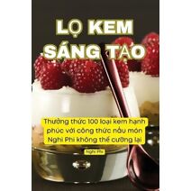 LỌ Kem Sáng TẠo