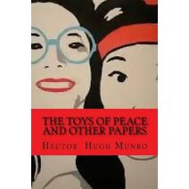 toys of peace and other papers (Worldwide Classics)