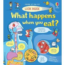 Look Inside What Happens When You Eat (Look Inside)