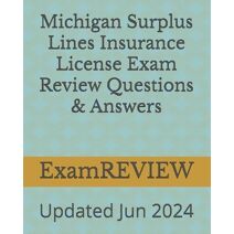 Michigan Surplus Lines Insurance License Exam Review Questions & Answers