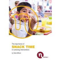 importance of snack time in nurturing interventions
